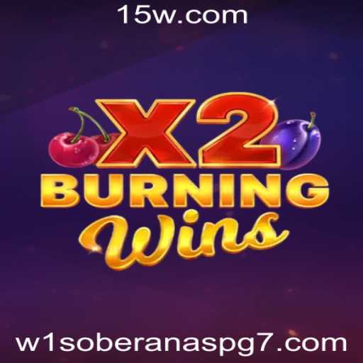 Explorando o Mundo de BurningWinsX2: Regras, Dicas e Contexto Atual