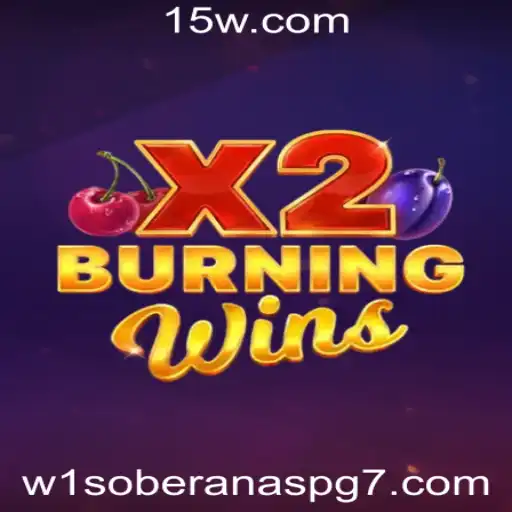 Explorando o Mundo de BurningWinsX2: Regras, Dicas e Contexto Atual